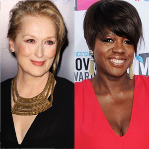 Meryl Streep, Viola Davis Meryl Streep, Viola Davis